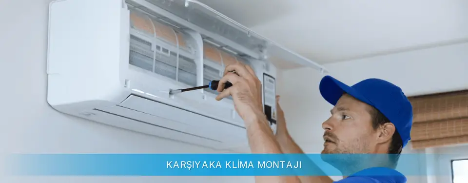 Karşıyaka İlçemi Midea Klima Montajı